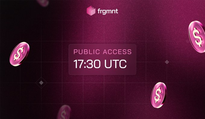 A promotional graphic with a dark pink/magenta background displaying 'frgmnt' branding and 'PUBLIC ACCESS 17:30 UTC' announcement, surrounded by floating 3D dollar sign coins.