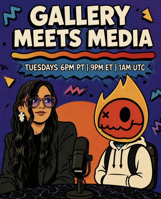 An illustrated poster for "GALLERY MEETS MEDIA" podcast airing Tuesdays at 6PM PT, featuring a woman with glasses and a flame-headed character at a microphone.