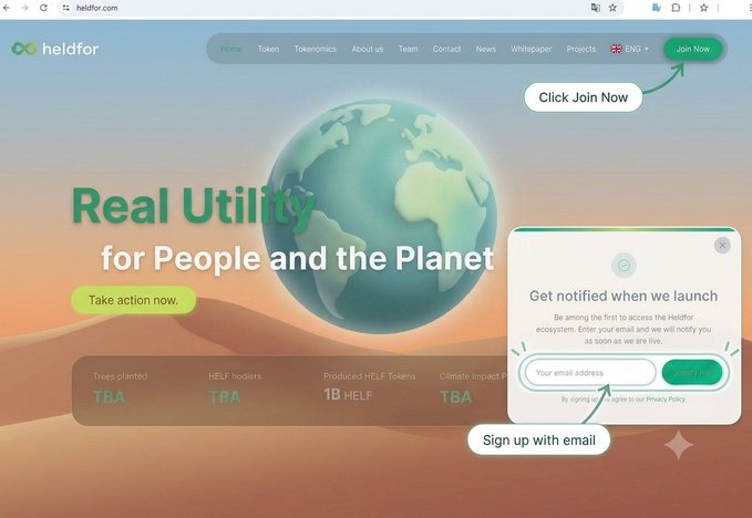 A screenshot of the heldfor.com website promoting "Real Utility for People and the Planet" with a 3D globe graphic, highlighting the "Join Now" button and "Sign up with email" options.
