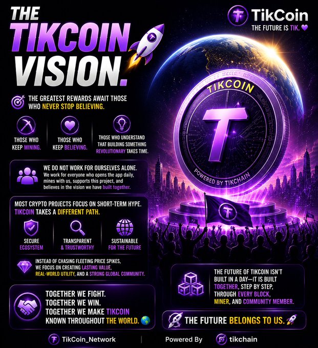 A promotional graphic titled "THE TIKCOIN VISION" featuring a large purple TikCoin logo, a rocket, Earth, and a futuristic cityscape with a crowd, alongside messaging about building through belief, mining, and community—highlighting "$TIKCOIN" and "TIKCHAIN" as core brands. The image visually reinforces the accompanying post's emphasis on long-term vision, secure ecosystem, and collective effort over short-term hype.