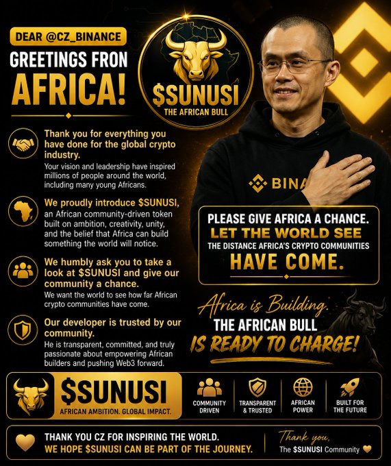 The image is a promotional graphic addressed to CZ_Binance, titled "Greetings from Africa!" featuring a photo of Changpeng Zhao (CZ) in a black Binance hoodie alongside the $SUNUSI "The African Bull" logo with a bull emblem. The graphic introduces $SUNUSI as an African community-driven token, highlighting key features like "Community Driven," "Transparent & Trusted," "African Power," and "Built for the Future," with a message urging CZ to give Africa a chance and acknowledge the progress of African crypto communities.
