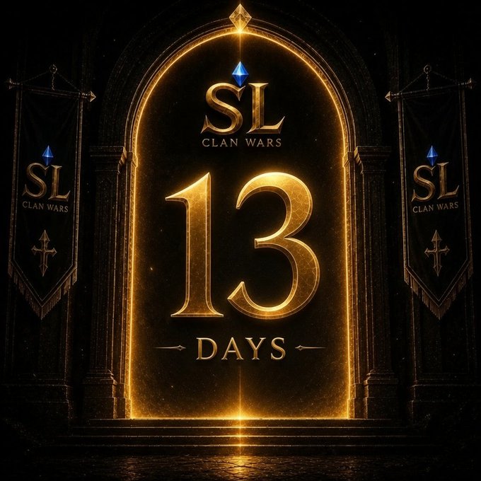 A grand golden archway features the "SL Clan Wars" logo with a glowing "13 DAYS" countdown, flanked by two black banners also displaying the "SL Clan Wars" emblem, emphasizing the message that only 13 days remain until launch.