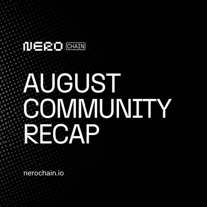 Black promotional graphic for NERO CHAIN featuring white text that reads 'AUGUST COMMUNITY RECAP' with the website nerochain.io at the bottom.