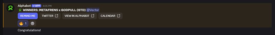 A screenshot of an Alphabot notification reading 'WINNERS: METAFRENS x GODPULL (GTD) @Vector' with buttons for 'REMIND ME', 'TWITTER', 'VIEW IN ALPHABOT', and 'CALENDAR', along with a flame emoji reaction.