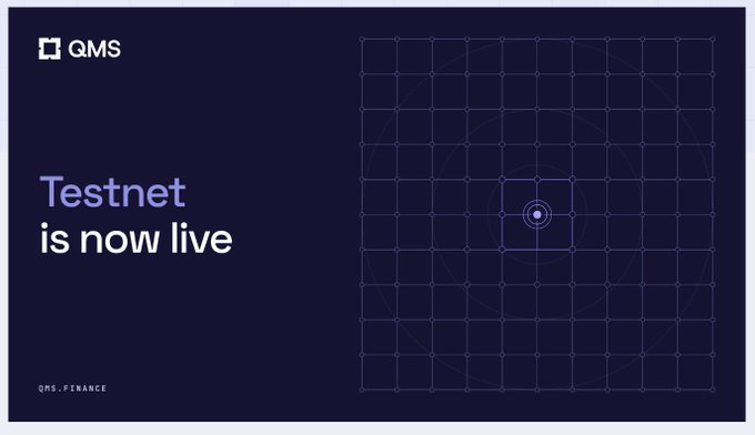 A dark blue announcement banner for QMS displaying 'Testnet is now live' alongside a geometric grid graphic, with 'QMS.FINANCE' in the bottom left.
