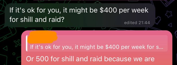 The image displays a chat conversation where one user proposes payment of "$400 per week for shill and raid," which is then edited to "$500 for shill and raid." This directly relates to the post recruiting active individuals for shilling and raiding activities, suggesting an offer of compensation for participating.