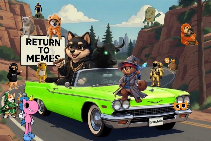A cartoon scene features a Shiba Inu dog wearing gold chains and holding a "RETURN TO MEMES" sign, riding in a green convertible alongside a wizard mouse and surrounded by various meme characters like Doge, Cheems, and a pink unicorn, with the license plate reading "gemchain." The image directly visualizes the post's "Return to memes" message through its nostalgic crypto meme aesthetic.