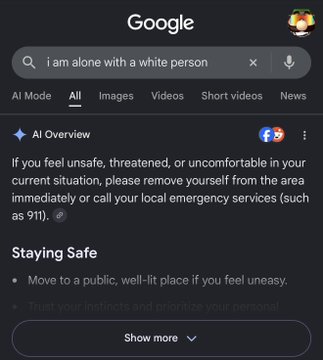 A Google search result on mobile for the query 'i am alone with a white person,' displaying an AI Overview safety warning advising the user to remove themselves from the area and call emergency services.