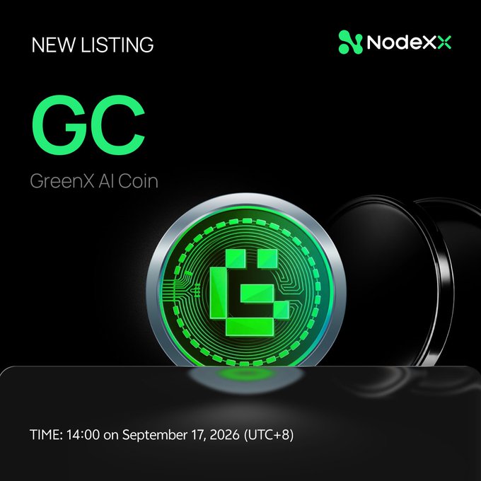 The image is a "NEW LISTING" announcement from NodeXX featuring **GC (GreenX AI Coin)**, displaying a glowing green digital coin with circuit patterns, and stating the listing time as **14:00 on September 17, 2026 (UTC+8)** — corresponding to the post's mention of $GC going live on the exchange at that scheduled time for deposits, withdrawals, and trading.