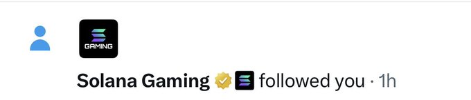 A screenshot of a social media notification showing that 'Solana Gaming' (with a verified gold checkmark) followed a user 1 hour ago.