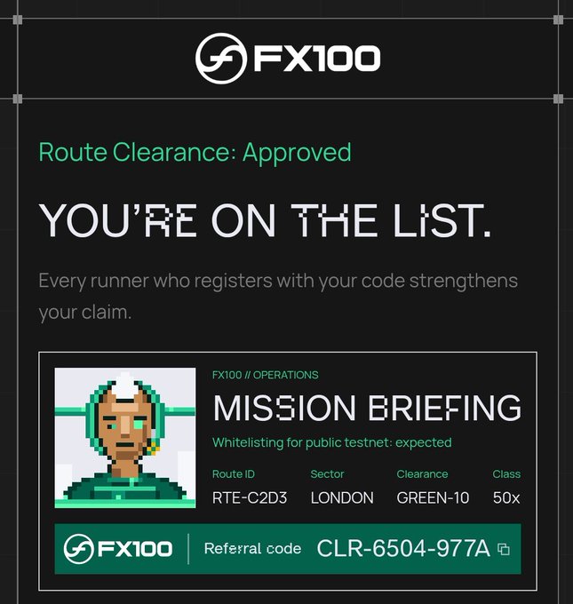 An FX100 approval notification displaying 'Route Clearance: Approved' and 'YOU'RE ON THE LIST', featuring a pixel art character portrait, mission briefing details (Route ID: RTE-C2D3, Sector: LONDON, Clearance: GREEN-10, Class: 50x), and referral code CLR-6504-977A.