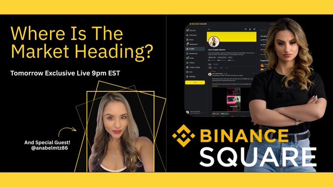 A promotional banner for "BINANCE SQUARE" features a woman in a black shirt, announcing "Where Is The Market Heading?" with special guest @anabelmtz86 airing tomorrow at 9pm EST.