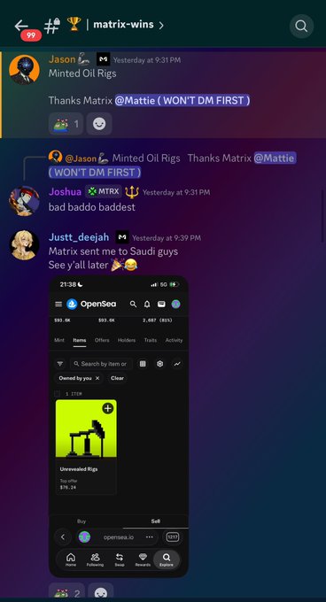 A Discord chat screenshot shows users celebrating a successful "matrix-wins" event, with messages like "Thanks Matrix @Mattie (WON'T DM FIRST)" and a user named Joshua noting "bad baddo baddest," while another user shares a screenshot of an OpenSea "Minted Oil Rigs" NFT page, illustrating the Saudi mint referenced in the accompanying message about the price jump from 0.009 to 0.056.