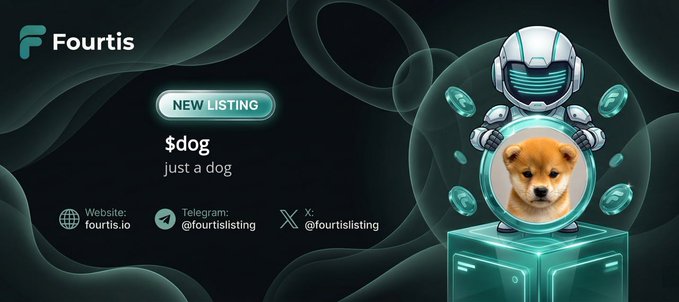 Promotional graphic for Fourtis cryptocurrency platform announcing a 'NEW LISTING' for the token '$dog' described as 'just a dog', featuring an astronaut character holding a Shiba Inu dog, with contact handles for website fourtis.io, Telegram @fourtislisting, and X @fourtislisting.