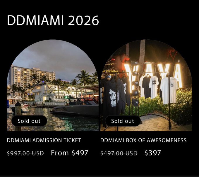 A promotional graphic for 'DDMIAMI 2026' shows two 'Sold out' ticket options: a 'DDMIAMI ADMISSION TICKET' originally $997 USD now from $497, and a 'DDMIAMI BOX OF AWESOMENESS' originally $497 now $397.
