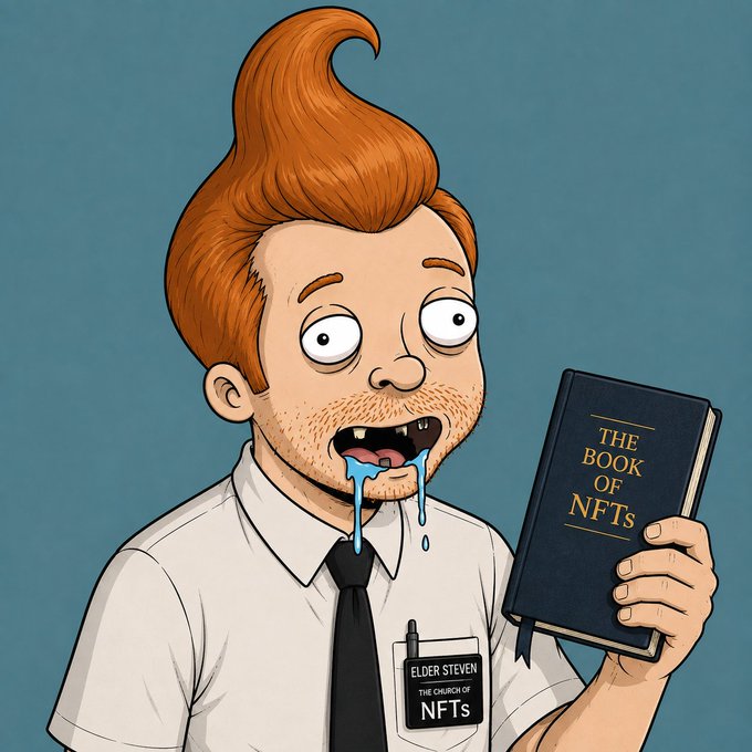 A cartoon man with an orange pompadour and stubble drools excitedly while holding a book titled "THE BOOK OF NFTs," wearing an "Elder Steven - The Church of NFTs" name badge. The image humorously illustrates the post by portraying the user as an overzealous evangelist eagerly spreading the gospel of NFTs.