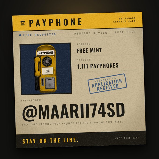 A vintage-style 'PAYPHONE Telephone Service Card' design displays a yellow payphone, subscriber '@MAARIII74SD', 'APPLICATION RECEIVED' stamp, and the tagline 'STAY ON THE LINE. KEEP THIS CARD' in a yellow and cream color scheme.