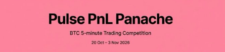 Minimal pink title card reading “Pulse PnL Panache,” followed by “BTC 5-minute Trading Competition” and the date range “20 Oct - 3 Nov 2026.”