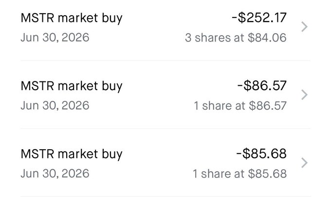 Trading app transaction history showing three MSTR market buys on Jun 30, 2026: 3 shares at $84.06 (-$252.17), 1 share at $86.57 (-$86.57), and 1 share at $85.68 (-$85.68).