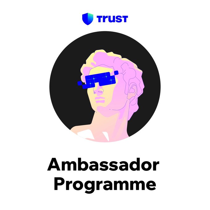 The image shows a stylized pink-toned illustration of a classical statue wearing blue "crypto" sunglasses, framed in a black circle beneath the Trust Wallet logo, with bold text below reading "Ambassador Programme." It visually reinforces the post's message by depicting an informed, trustworthy "voice" within the community—symbolizing the kind of credible advocate Trust Wallet aims to recruit to spread the word about self-custody beyond traditional brand messaging.
