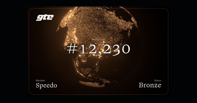 The image is a stylized digital membership or waitlist card from GTE, featuring a glowing golden globe with "#12,230" displayed prominently in the center. The member name "Speedo" with "Bronze" status is shown at the bottom, representing a position number on GTE's newly launched waitlist after their $25M funding round.
