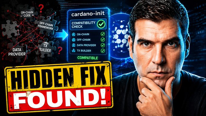 YouTube thumbnail showing a man next to text reading 'HIDDEN FIX FOUND!' and a 'cardano-init' compatibility check panel listing ON-CHAIN, OFF-CHAIN, DATA PROVIDER, and TX BUILDER.