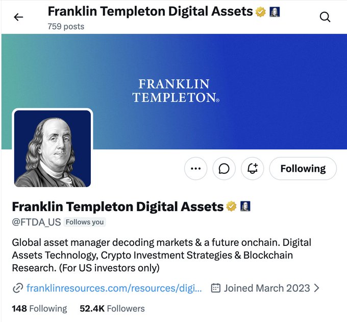 Screenshot of the Franklin Templeton Digital Assets (@FTDA_US) X profile page with 52.4K followers, 148 following, 759 posts, and a banner showing the company logo alongside their profile image of Benjamin Franklin. The bio describes them as a "Global asset manager decoding markets & a future onchain" focused on Digital Assets Technology, Crypto Investment Strategies & Blockchain Research, joined March 2023, which contextualizes the user's thank-you post for being followed back by this verified crypto-focused asset management account.