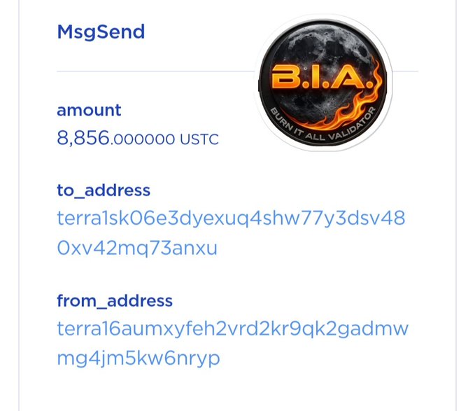 A blockchain transaction showing a MsgSend transfer of 8,856 USTC between two Terra addresses, alongside a B.I.A. (Burn It All Validator) logo featuring a moon.