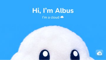 A whimsical introduction screen featuring a cute fluffy cloud character with the text 'Hi, I'm Albus' and 'I'm a cloud' against a blue sky background.