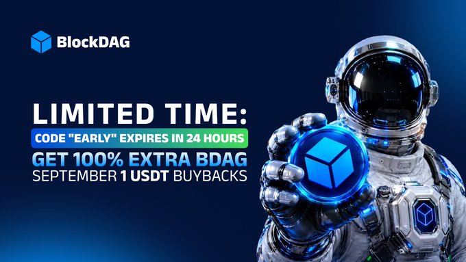 A futuristic astronaut holds a glowing blue cube beside promotional text reading "LIMITED TIME: CODE 'EARLY' EXPIRES IN 24 HOURS — GET 100% EXTRA BDAG" with "SEPTEMBER 1 USDT BUYBACKS" noted below, matching the post's urgent call-to-action for the BlockDAG token offer.