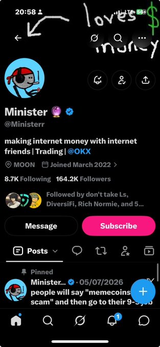 A Twitter/X profile screenshot for 'Ministerr' (@Minisiterr) showing 164.2K followers, with handwritten annotations pointing to it reading 'loves money' and a dollar sign.