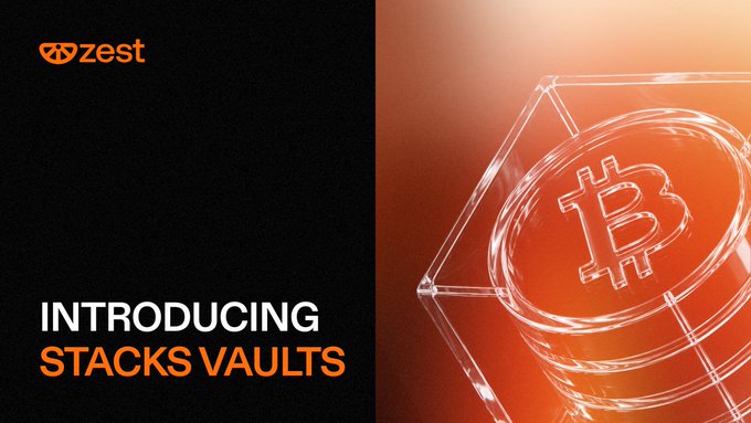 A promotional graphic for 'zest' featuring 'INTRODUCING STACKS VAULTS' text alongside a translucent orange Bitcoin symbol.