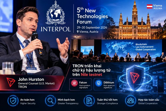 A promotional image features John Hurston, General Counsel (U.S. Market) of TRON, speaking at the INTERPOL 5th New Technologies Forum (29-30 September 2026 in Vienna, Austria), with text about TRON deploying post-quantum signatures (Falcon, Dilithium) on the Nile testnet.