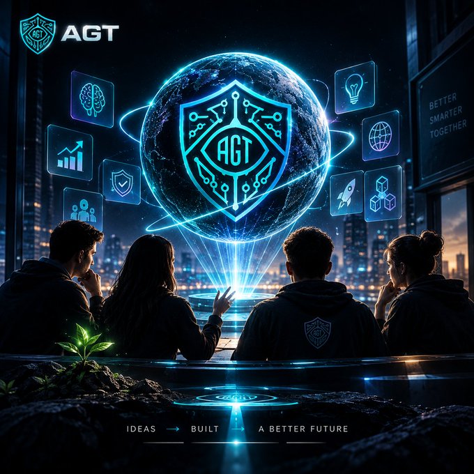 Four people sit beneath a glowing holographic globe emblazoned with the AGT shield logo, surrounded by floating icons representing ideas, growth, and innovation, while the tagline "IDEAS → BUILT → A BETTER FUTURE" anchors the scene and the post's message about community-driven, collaborative development.