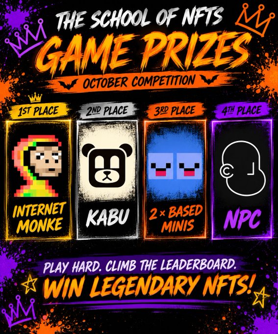 A promotional graphic for 'THE SCHOOL OF NFTS GAME PRIZES OCTOBER COMPETITION' showing 1st through 4th place prizes including 'INTERNET MONKE', 'KABU', '2x BASED MINIS', and 'NPC' NFTs.