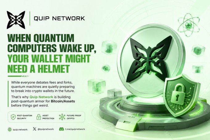 Quip Network promotional graphic with the headline 'WHEN QUANTUM COMPUTERS WAKE UP, YOUR WALLET MIGHT NEED A HELMET,' advertising post-quantum security for Bitcoin/Assets with branding links to quip.network and @quipnetwork.