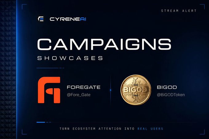 A dark promotional graphic for CyreneAI's "CAMPAIGNS SHOWCASES" stream alert, featuring logos and handles for Foregate (@Fore_Gate) and BIGOD (@BiGODToken) alongside the tagline "TURN ECOSYSTEM ATTENTION INTO REAL USERS," visually introducing the two projects highlighted in the announcement.