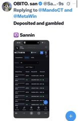 A tweet from user OBITO.san replying to @MandoCT and @MetaWin, stating "Deposited and gambled" and showing a MetaWin betting interface screenshot shared with @Sannin.