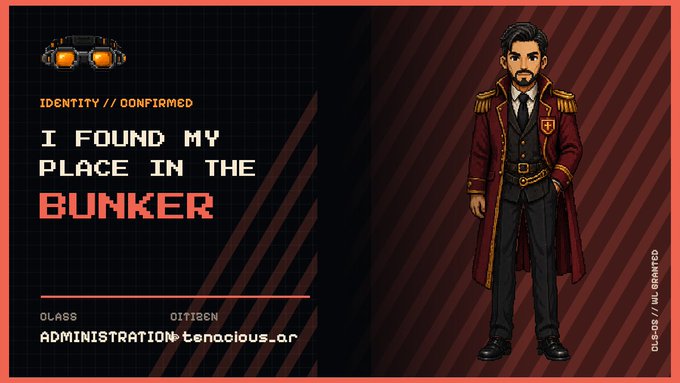 A pixel-art character profile displays an unconfirmed identity labeled "I FOUND MY PLACE IN THE BUNKER," with the user "tenacious_ar" classified under "ADMINISTRATION" on the ROB-03 / VAL GRYPHON chain. The image illustrates the user's recent free mint of 10,000 supply on Robinhood, representing their onboarding into the bunker community.