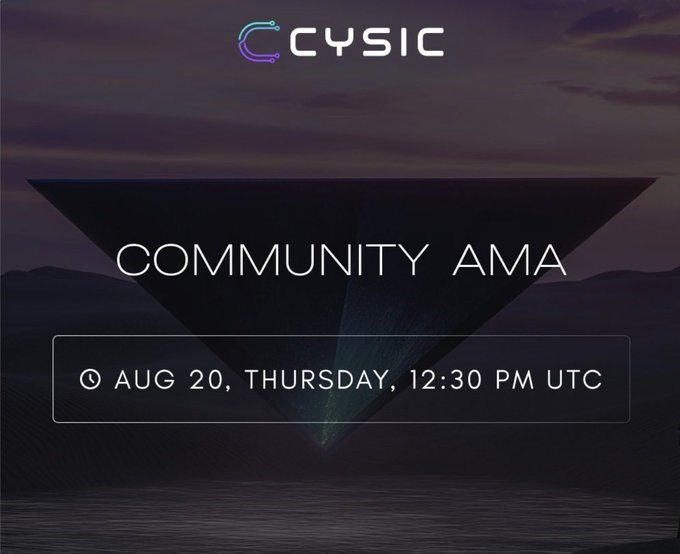A promotional graphic for CYSIC announcing a Community AMA scheduled for August 20, Thursday at 12:30 PM UTC, set against a dark mountain landscape background.