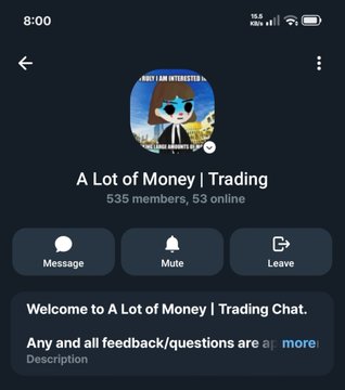 A mobile screenshot of a Telegram-style chat group titled 'A Lot of Money | Trading' showing 535 members (53 online), with options for Message, Mute, and Leave.