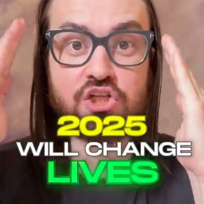 A man with glasses and a beard looking shocked with his hands raised near his head, overlaid with the text '2025 WILL CHANGE LIVES' in bold yellow and green letters.