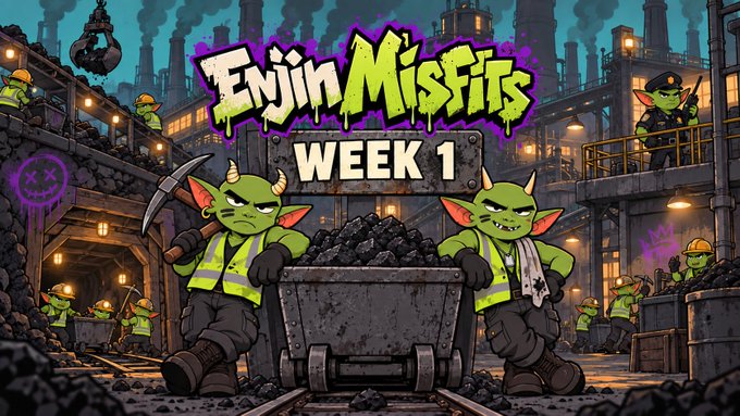 A colorful cartoon-style promotional banner titled 'Enjin Misfits WEEK 1' featuring green goblin-like characters in safety gear working in a gritty industrial coal mining setting.