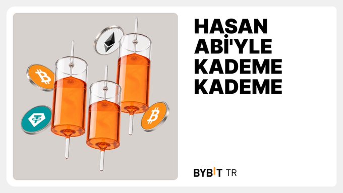 A Bybit TR advertisement featuring the Turkish phrase 'HASAN ABİ'YLE KADEME KADEME' alongside 3D renderings of liquid-filled measuring cylinders and cryptocurrency logos including Bitcoin and Ethereum.