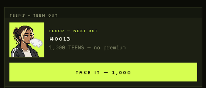 A pixel-art interface for a "TEENS → TEEN OUT" marketplace, showing item #0013, "FLOOR — NEXT OUT" priced at 1,000 TEENS with a "TAKE IT — 1,000" button.