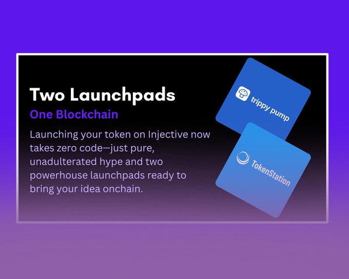 A promotional graphic for Injective blockchain, reading 'Two Launchpads One Blockchain,' featuring logos for 'trippy pump' and 'TokenStation.'