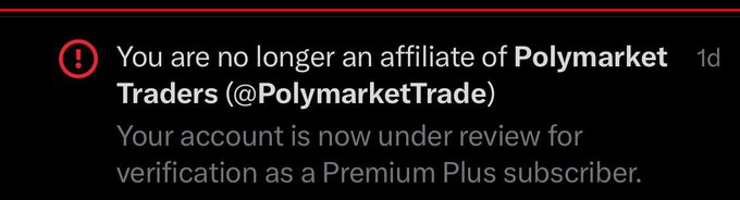 The image shows a screenshot of an email from a trading platform, specifically a trading account named "You are no longer an affiliate of Polymarket Traders (PolymarketTrade)". The email contains a red error message that reads "Your account is now under review for verification as a Premium Plus subscriber. Verify your account before proceeding." This indicates that the user's account has been flagged for review, possibly due to suspicious activity or other issues related to their trading account.