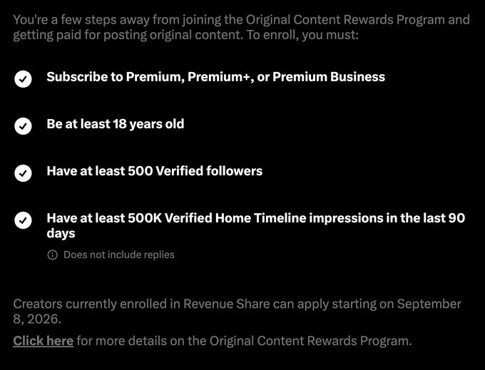 The image shows Twitter/X's enrollment requirements for its new Original Content Rewards Program (OCRP), listing that users must subscribe to Premium/Premium+/Premium Business, be 18+, have at least 500 Verified followers, and accumulate 500K Verified Home Timeline impressions in 90 days. This relates to the post by announcing the sunset of the existing Revenue Share (Rev Share) program in favor of OCRP starting September 8, 2026, with the new requirements making it harder for average creators to qualify for payouts.