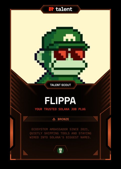 A digital trading card titled 'SR talent' featuring a pixel-art green frog wearing red sunglasses and a cap, labeled 'FLIPPA' as a 'TALENT SCOUT' and 'YOUR TRUSTED SOLANA JOB PLUG' with a 'BRONZE' rank.