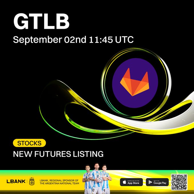 A promotional graphic announces 'GTLB September 02nd 11:45 UTC' as a new futures listing on LBANK, featuring the fox logo and Argentina national football players including Messi.